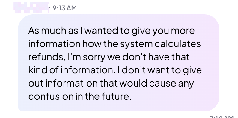 A screenshot of a support chat where the rep explains there will be a refund but does not give any information about the amount or how it's calculated.